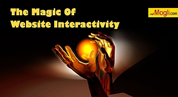 5+ Magical Effects Of Website Interactivity On Your Visitors
